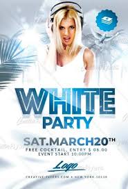 This time you will find free psd party flyer templates which can be used straight away for your new parties. White Party Flyer Templates Club Beach Invites Creative Flyers Party Flyer Party Flyer Template White Party
