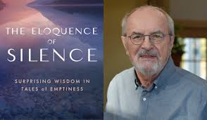 Spiritual Teacher, Therapist, and Best-Selling Author Thomas Moore Says  Silence is a Secret to Living