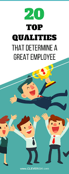 Strengths and dark sides sound like complete opposites but the truth is that they are directly correlated with each other. 20 Top Qualities That Determine A Great Employee Cleverism