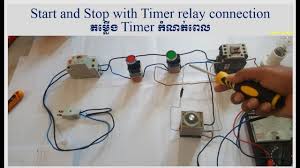 We need to close the compact switcher and the relay switch. Practice Connect Timer Relay With Start Stop Button ážáž˜ áž› áž„ Timer áž€ ážŽáž áž– áž› Youtube