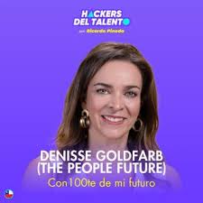 379. Con100te de mi futuro- Denisse Goldfarb (The People Future)