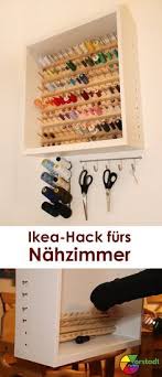 Ordnung Fur Nahseiden Mit Diesem Ikea Hack Ein Besta Korpus Ein Bisschen Holz Und Schrauben Nahzimmer Organisation Garnrollenhalter Ikea Hack Aufbewahrung