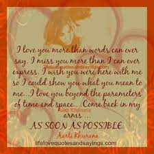 ***** i miss you, oh i miss you. Come Back In My Arms Love Quotes And Sayings Love Life Quotes Sayings Qoutes About Love