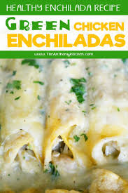 Chicken Enchiladas Verde With Cheese The Anthony Kitchen Recipe Chicken Enchiladas Verde Recipes Enchiladas Verdes Recipe