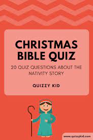 Did you know that each nation. Christmas Bible Quiz Quizzy Kid