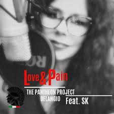 Listen to Love and Pain/Delangio Feat.SK -THE PANTHEON PROJECT by delangio  in Delangio Collabs playlist online for free