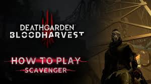 Deathgarden Bloodharvest How To Play Scavenger