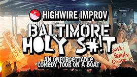 Baltimore Holy S#!T! An Unforgettable Comedy Tour...
