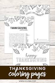 Kick off the holiday season with oodles of fun by gifting children this adorable collection of printable and unique thanksgiving coloring pages. Free Thanksgiving Coloring Pages Lil Luna