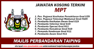 There are 153 jawatan kosong at taiping collected by jawatan kini. Jawatan Kosong Terkini Di Majlis Perbandaran Taiping Ejawatankini Com