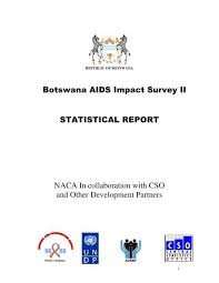 You are viewing image #17 of 17, you can see the complete gallery at the bottom below. Botswana Aids Impact Survey Ii Statistical Report Naca In