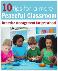 preschool behavior management 10 tips for a more peaceful