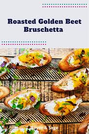 Roasted Golden Beet Bruschetta Golden Beets Roasted Golden Beets Beets