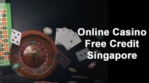 Introduction to Free Online Casino Credit in Singapore | Gamers