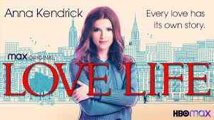 Love Life The New Series Of Anna Kendrick On Hbo Max Actus Series Tv D1softballnews Com