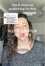 Ariel The Little Mermaid Musical Audition Tips