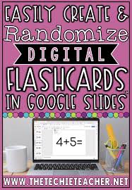Easily Create And Randomize Digital Flashcards In Google Slides Math Fact Practice Google Classroom Activities Google Classroom Elementary