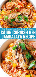 Jambalaya Recipe With Cajun Cornish Hen Jambalaya Recipe Jambalaya Recipes