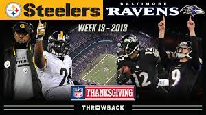 Maybe you would like to learn more about one of these? Classic Rivalry Finish To Thanksgiving Night Steelers Vs Ravens 2013 Week 13 Youtube