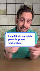 5 small but very bright green flags in a relationship. #greenflags #th...