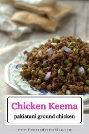Pakistani Chicken Keema With Methi Matar Flour Spice Recipe Indian Food Recipes Chicken Keema Ground Chicken