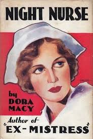 1930 Night Nurse by Dora Macy