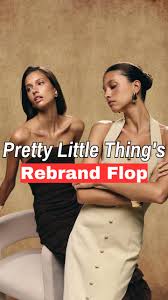 Pretty Little Thing just made a huge mistake with this rebrand 😭😭😭,  #rebrand #plt #branding #marketing #advertising #businessgrowth #ecommerce