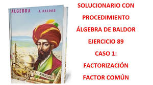 We are a sharing community. Algebra De Baldor Ejercicio 89 Resuelto Con Procedimiento Desde El 25 Al 32 Libro De Algebra Libros De Matematicas Algebra Baldor