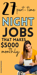 27 Real Part Time Night Jobs From Home Make 1000 Every Week In 2020 Night Jobs Work From Home Jobs Legit Work From Home