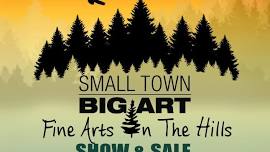 Fine Arts In the Hills Show & Sale