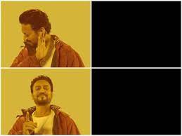 Choose one of given templates 2. Irfan Khan Drake No Drake Blank Template Imgflip