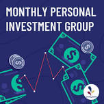 Monthly Personal Investment Group