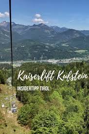 Von der altstadt mit der römerhofgasse und den urigen lokalen, dem unteren stadtplatz, oberen stadtplatz und natürlich der festung kufstein. Kaiserlift Kufstein Ausflug Reiseziele Wanderung