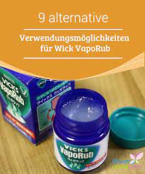 9 Alternative Verwendungsmoglichkeiten Fur Wick Vaporub Besser Gesund Leben Wick Vaporub Besser Gesund Leben Verstopfte Nase