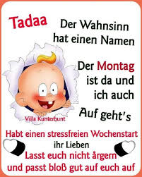 Pin Von Gaby Spieltundbastelthier Auf Montag Montag Grusse Lustige Guten Morgen Spruche Guten Morgen Spruch