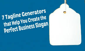 7 Tagline Generators That Help You Create The Perfect Business Slogan Small Business Sense Business Slogans Tagline Generator Slogan Generator