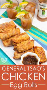 General Tsao S Chicken Egg Rolls Recipe Chicken Egg Rolls Egg Roll Recipes Egg Rolls