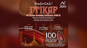Apa pengertian i'tikaf, bagaimana cara, niat, waktu, keutamaan dan syaratnya? Ini Tata Cara Itikaf Di Masjid Prokabar