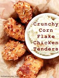 Cornflake Chicken Tenders Recipe With A Kick On The Go Bites Recipe Recipes Chicken Tenders Budget Friendly Recipes