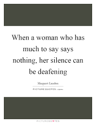 Silence is deafening (greek translation). Quotes About Deafening 39 Quotes
