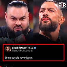Bronson Reed says Roman Reigns needs to be taught another lesson after  returning this week