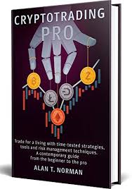 This guide is designed to provide both 100 Best Cryptocurrency Trading Books Of All Time Bookauthority