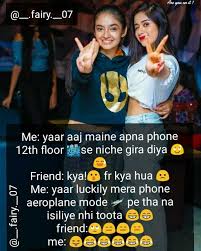 Nawabzadi Friends Quotes Funny Love Friendship Quotes Crazy Girl Quotes