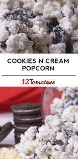 Cookies N Cream Popcorn Recipe Snack Recipes Sweet Snacks Dessert Recipes
