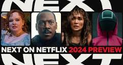 New Movies & Shows Coming to Netflix in 2024 - Netflix Tudum
