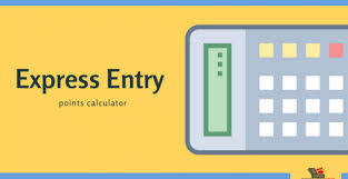 How To Calculate Your Express Entry Points And Get A Good