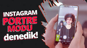 Instagram Portre Modunu Denedik Her Telefonda Portre Modu Youtube