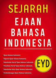 3 = three 18 = eighteen 135 = one hundred and thirty five Pengertian Ejaan Bahasa Indonesia Sejarah Dan Perkembangan