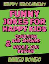 Love hurts quotes for your facebook status. Funny Jokes For Happy Kids Question And Answer Would You Rather Illustrated Happy Haccademy Your Friends Will Love Your Sense Of Humor The Hardcover Vroman S Bookstore
