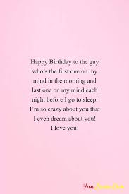 There also might be some corny jokes for your bf to make him laugh. 100 Birthday Wishes For Boyfriend Birthday Quotes And Messages Funzumo
